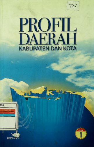 Profil Daerah Kabupaten Dan Kota Jilid 1